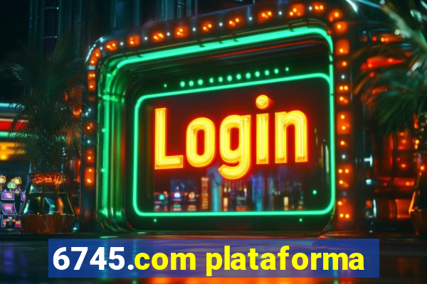 6745.com plataforma